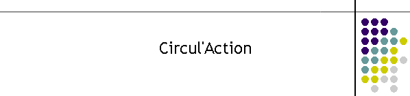 Circul'Action